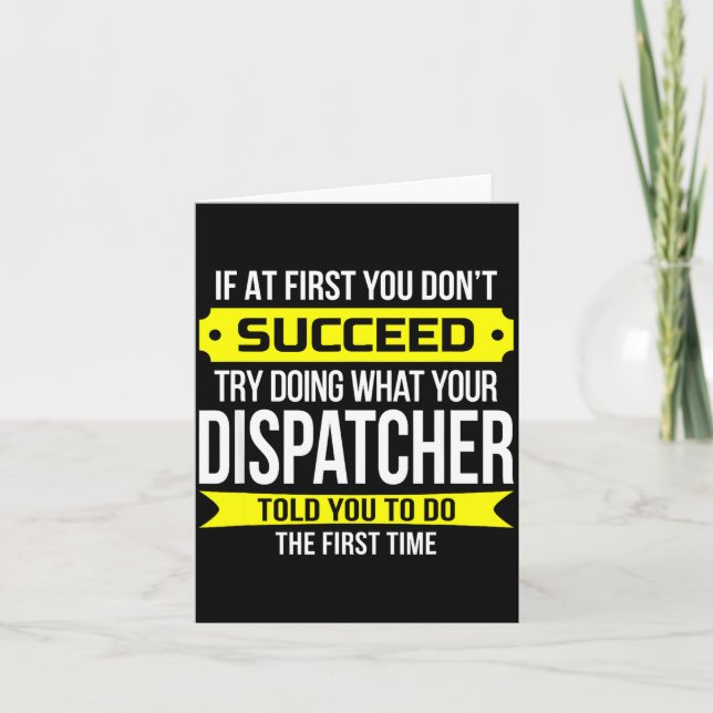 Tarjeta Dispatcher If At First You Don't Succeed Funny Gif (Anverso)