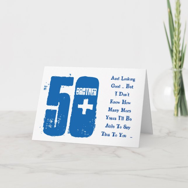Tarjeta Diversión, 50 cumpleaños, hermano, azul y blanco t (Anverso)
