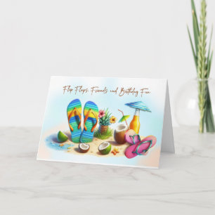 Tarjeta Diversión de cumpleaños de Flip Flop para un amigo