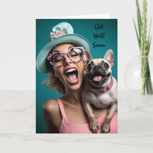 Tarjeta Diversión Mujer Perro Humor Recuperate Pronto