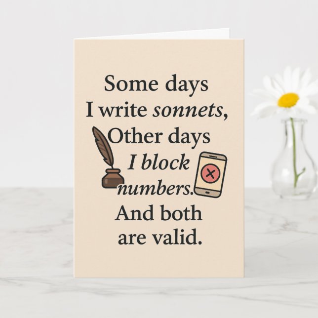 Tarjeta divertida - Algunos días escribo Sonnets (Planta pequeña)