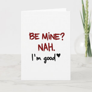 Tarjeta divertida anti San Valentín Estoy bien
