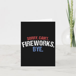 Tarjeta Divertida camiseta de fuegos artificiales Lo sient