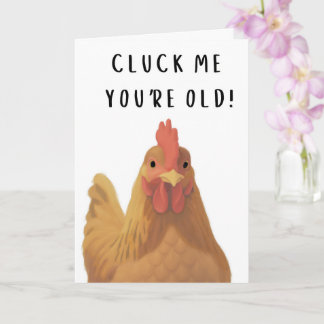 Tarjeta divertida de cumpleaños de pollo por edad