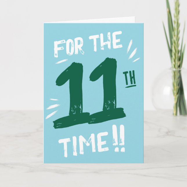 Tarjeta divertida de cumpleaños número 11 para ado (Anverso)