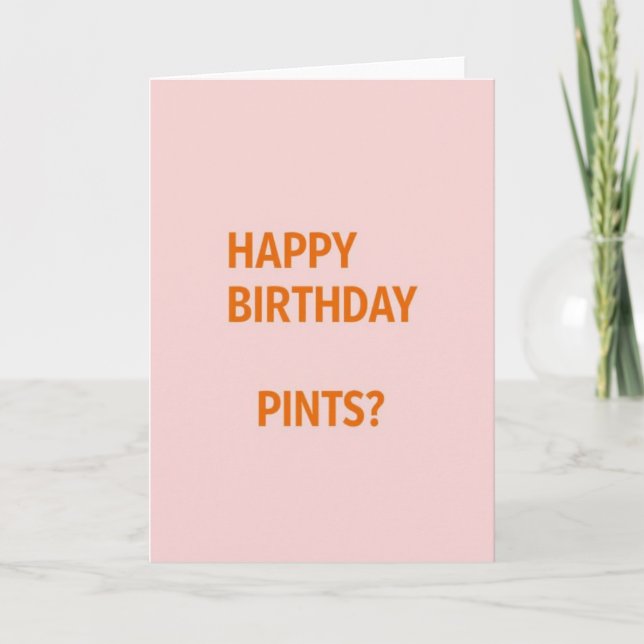 Tarjeta divertida de cumpleaños Pints (Anverso)