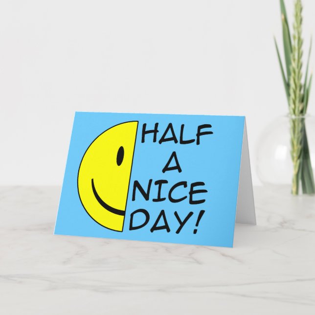 Tarjeta Divertida de Feliz Medio Día Humor (Anverso)