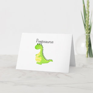 Tarjeta divertida de Pregosaurus para embarazadas