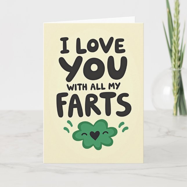 Tarjeta divertida de Te Amo con un Pedo (Anverso)