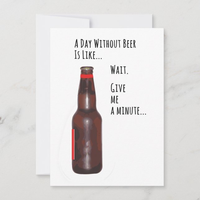 Tarjeta Divertida de Un Día Sin Cerveza (Anverso)