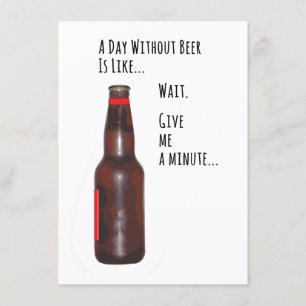 Tarjeta Divertida de Un Día Sin Cerveza