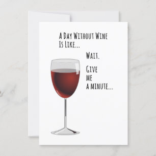 Tarjeta Divertida de Un Día Sin Vino