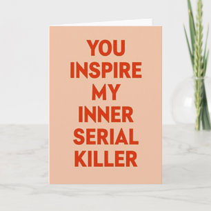 Tarjeta divertida del asesino en serie interior