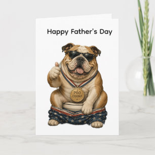 TARJETA DIVERTIDA DEL DÍA DEL PADRE CON BULLDOG IN