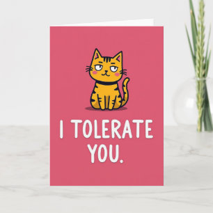 Tarjeta divertida del gato que tolero