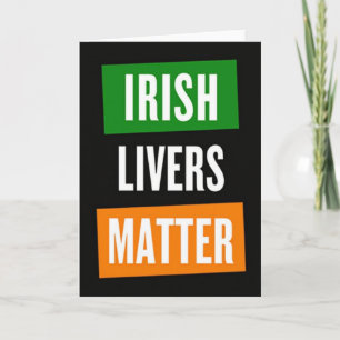 Tarjeta Divertida Irish Livers Matter