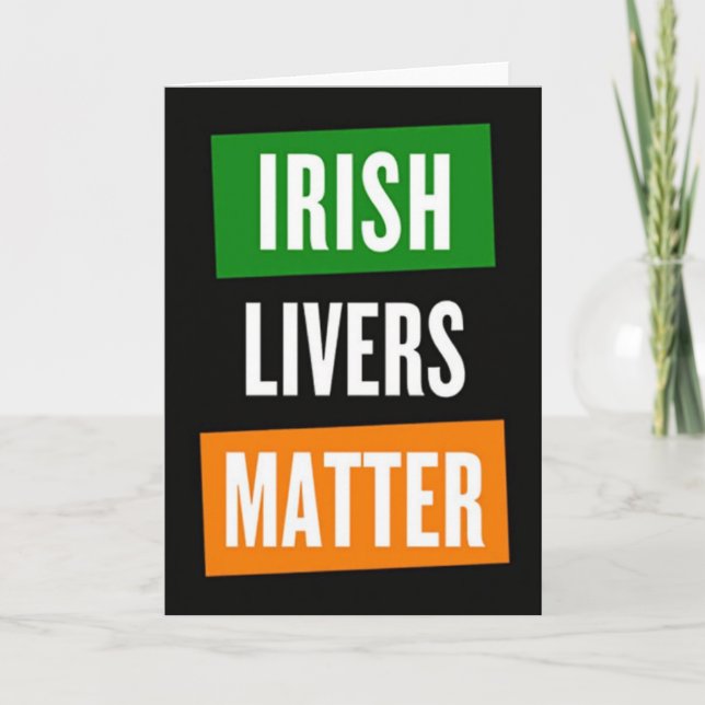 Tarjeta Divertida Irish Livers Matter (Anverso)