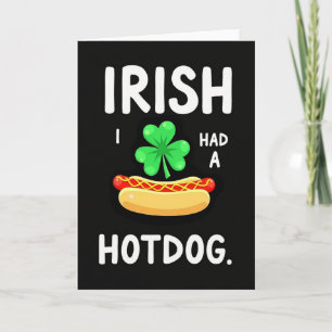 Tarjeta Divertida Irlandesa Tení Un Hotdog