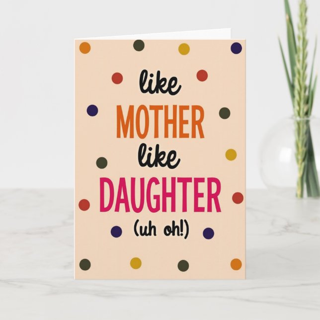 Tarjeta Divertida para Madre e Hija (Anverso)