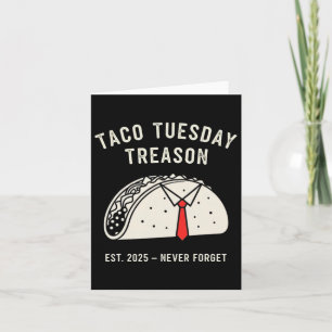 Tarjeta Divertida protesta política contra Taco el martes