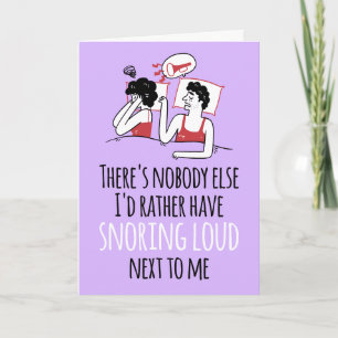 Tarjeta Divertida Romántica descarada de Ronquidos