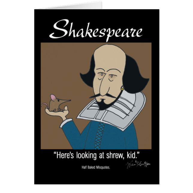 Tarjeta divertida - Shakespeare y el Shrew (Frente)
