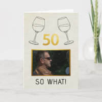 Divertido 50 ¿Y Qué? Cumpleaños Personalizado con