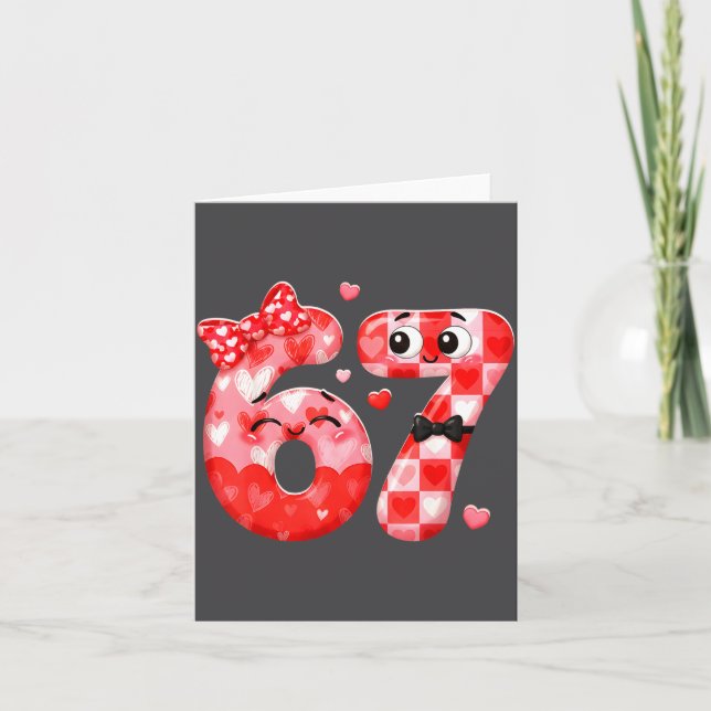 Tarjeta Divertido 67 Meme de San Valentín Seis Siete Coraz (Anverso)