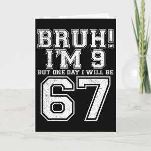 Tarjeta Divertido 67 Seis Siete Adolescente Bruh Nueve 9 C