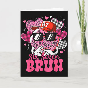 Tarjeta Divertido 67 Seis Siete Bruh San Valentín 6 7 Meme
