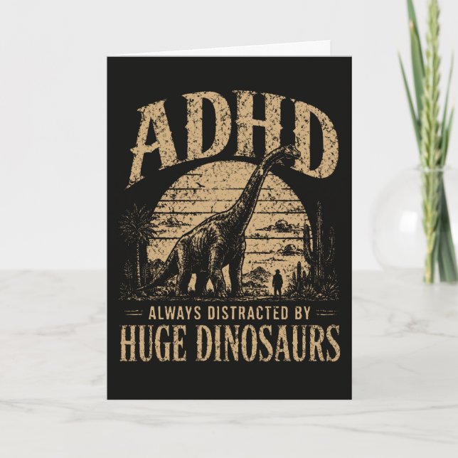 Tarjeta Divertido ADHD Siempre Distraído Por Dinosaurios E (Anverso)