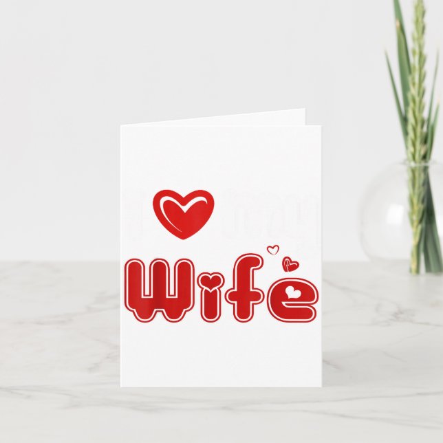 Tarjeta Divertido amo a mi esposa  (Anverso)