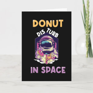 Tarjeta Divertido astronauta de Donut dice
