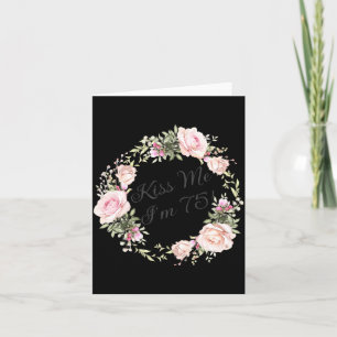 Tarjeta Divertido Bésame Estoy 75 Nk Rosas Floral