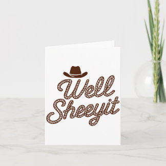 Tarjeta Divertido Bien Sheeyit Sombrero Vaquero Del Sur Pa
