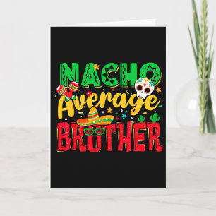 Tarjeta Divertido Cinco De Mayo Nacho Hermano Mexicano Pro