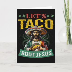 Tarjeta Divertido Cinco De Mayo Vamos a Taco bout Jesús Me