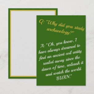 Tarjeta Divertido "Conviértete en arqueólogo, destruye el 