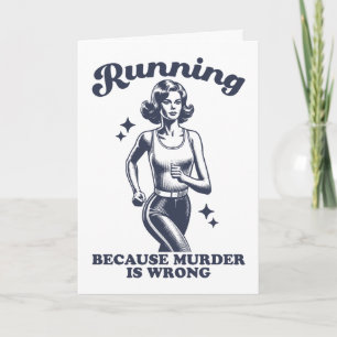 Tarjeta Divertido Correr Porque El Asesinato Es Incorrecto