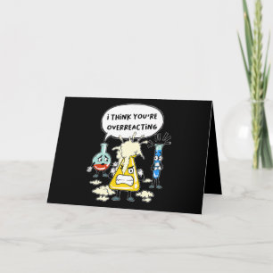 Tarjeta Divertido creo que estás exagerando en el laborato