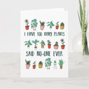 Tarjeta Divertido Demasiadas Plantas Regalo de Jardinería