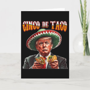 Tarjeta Divertido Donald Trump Cinco De Mayo - Divertido T