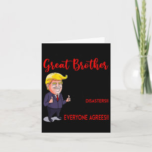 Tarjeta Divertido Donald Trump Eres Un Hermano Realmente G