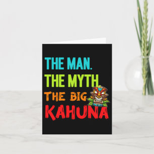 Tarjeta Divertido El hombre el mito el gran Kahuna camiset