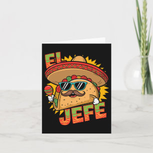 Tarjeta Divertido El Jefe Taco Cinco De Mayo Mexicano Homb