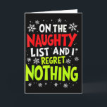 Tarjeta Divertido En La Lista De Traviesos Y No Me Arrepie<br><div class="desc">Divertido En La Lista De Traviesos Y No Me Arrepiento De Nada Navidad</div>