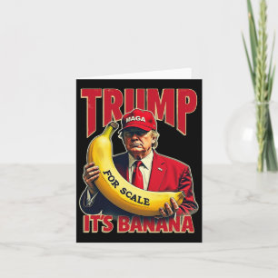 Tarjeta Divertido Es Plátano Para Escalas Trump 1