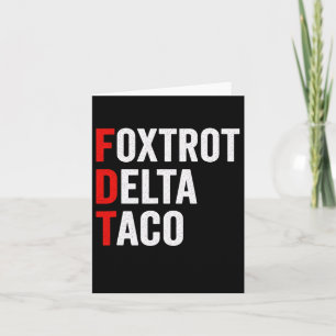 Tarjeta Divertido Foxtrot Delta Taco Trump siempre se esfu