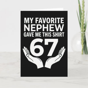 Tarjeta divertido genial 67 Mi sobrino favorito me dio est