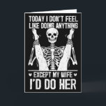 Tarjeta Divertido Hoy No Tengo Ganas De Hacer Nada Excepto<br><div class="desc">Divertido Hoy No Tengo Ganas De Hacer Nada Excepto Mi Esposa</div>